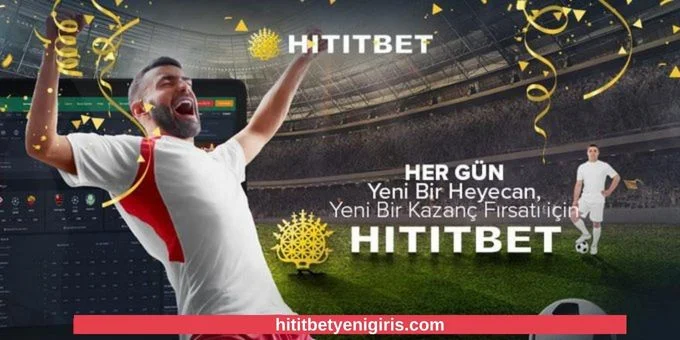 hititbet site giriş 2024